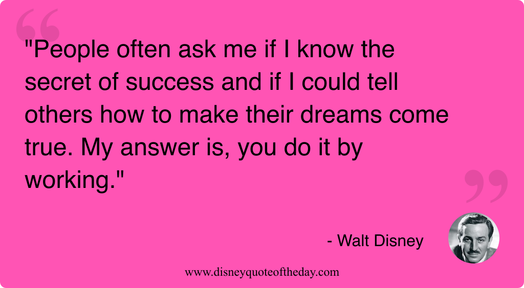Quote by Walt Disney, "People often ask me if..."
